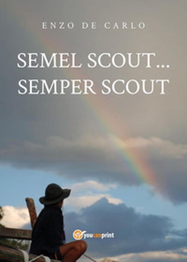 Semel scout... semper scout - Librerie.coop