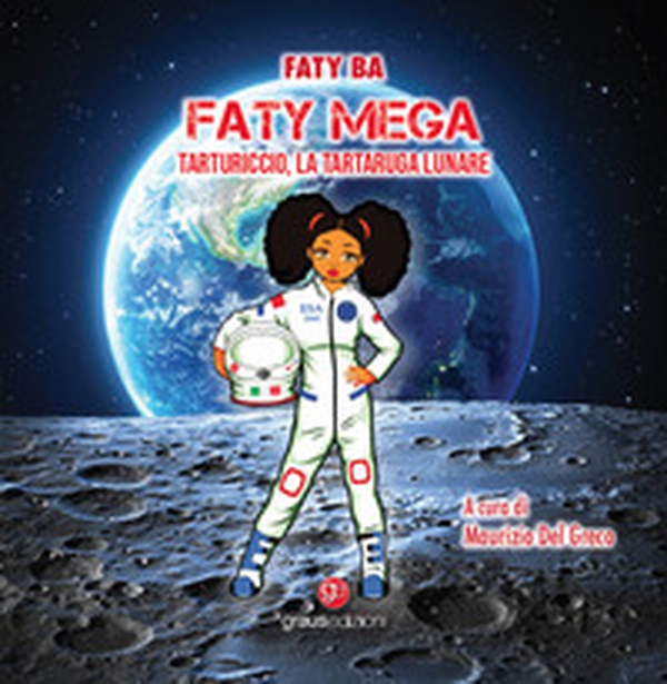 Faty Mega. Tarturiccio, la tartaruga lunare - Librerie.coop Faty Mega. Tarturiccio, la tartaruga lunare - Librerie.coop