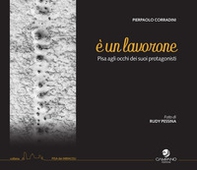 È un lavorone - Librerie.coop È un lavorone - Librerie.coop