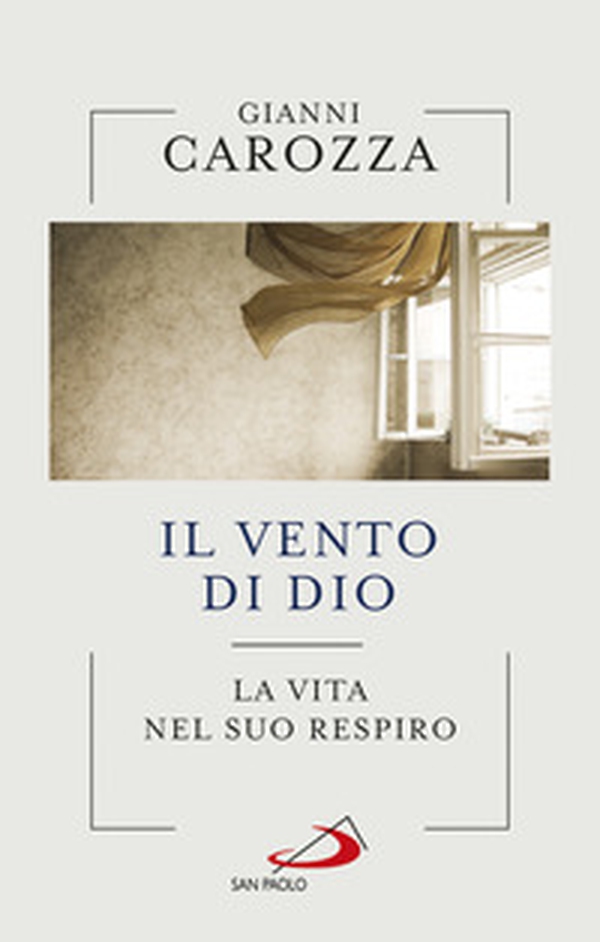 Il vento di Dio. La vita nel Suo respiro - Librerie.coop Il vento di Dio. La vita nel Suo respiro - Librerie.coop