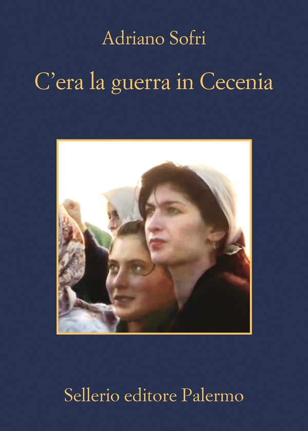 C'era la guerra in Cecenia - Librerie.coop C'era la guerra in Cecenia - Librerie.coop