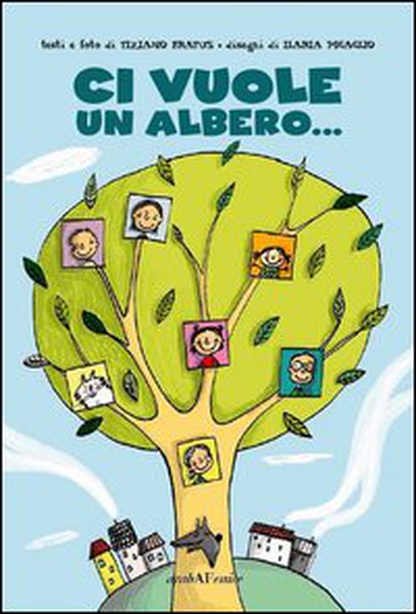 Ci vuole un albero... - Librerie.coop Ci vuole un albero... - Librerie.coop