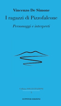 I ragazzi di Pizzofalcone. Personaggi e interpreti - Librerie.coop