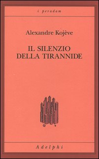 Il silenzio della tirannide - Librerie.coop