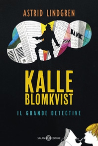 Kalle Blomkvist, il grande detective - Librerie.coop