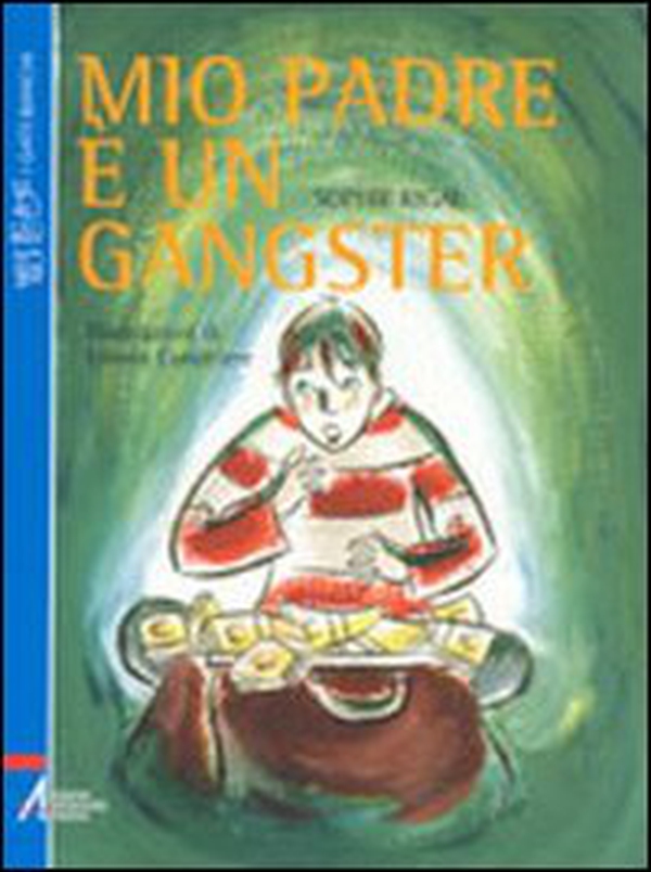 Mio padre è un gangster - Librerie.coop Mio padre è un gangster - Librerie.coop