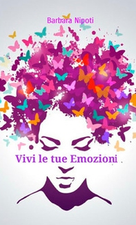 Vivi le tue emozioni - Librerie.coop