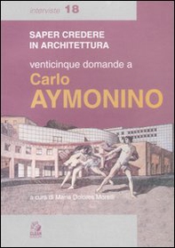 Venticinque domande a Carlo Aymonino - Librerie.coop