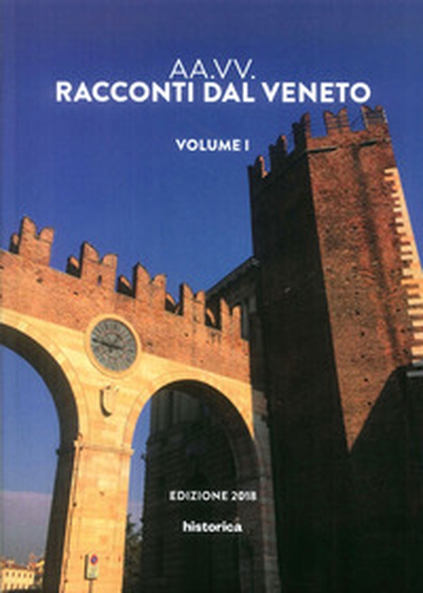 Racconti dal Veneto. Edizione 2018 - Librerie.coop Racconti dal Veneto. Edizione 2018 - Librerie.coop