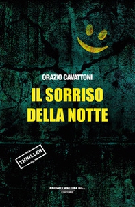 Il sorriso della notte - Librerie.coop Il sorriso della notte - Librerie.coop