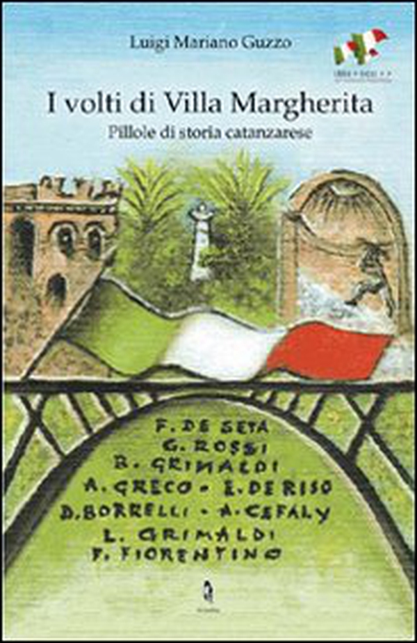 I volti di villa Margherita. Pillole di storia catanzarese - Librerie.coop I volti di villa Margherita. Pillole di storia catanzarese - Librerie.coop