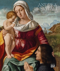 Andrea Previtali. Discepolo di Giovanni Bellini - Librerie.coop