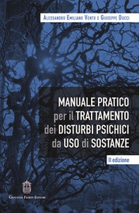 Manuale pratico per il trattamento dei disturbi psichici da uso di sostanze - Librerie.coop