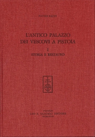 L'antico palazzo dei Vescovi a Pistoia - Vol. 1 - Librerie.coop L'antico palazzo dei Vescovi a Pistoia - Vol. 1 - Librerie.coop