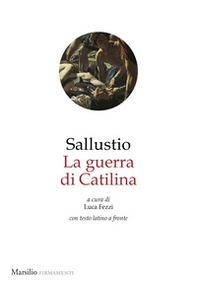 La guerra di Catilina. Testo latino a fronte - Librerie.coop La guerra di Catilina. Testo latino a fronte - Librerie.coop