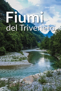 Fiumi del Triveneto - Librerie.coop