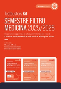 Testbusters. Ammissione a Medicina 2025/2026. Kit. Preparazione per gli esami di chimica e propedeutica biochimica, biologia e fisica - Librerie.coop