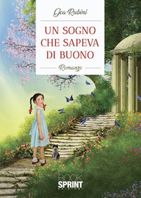 Un sogno che sapeva di buono - Librerie.coop Un sogno che sapeva di buono - Librerie.coop