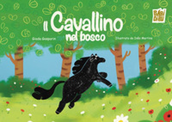Il cavallino nel bosco - Librerie.coop