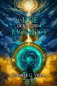 La fine dell'altro mondo - Librerie.coop