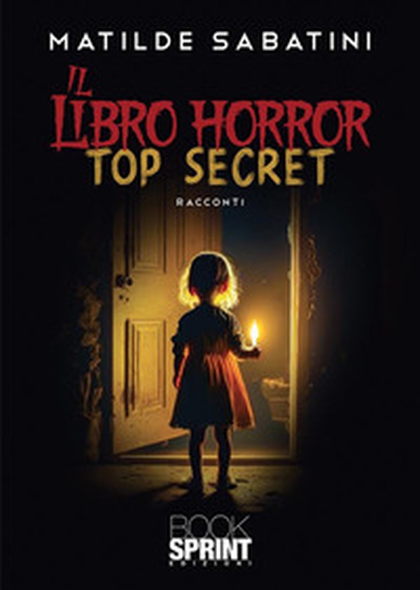 Il libro horror. Top secret - Librerie.coop Il libro horror. Top secret - Librerie.coop