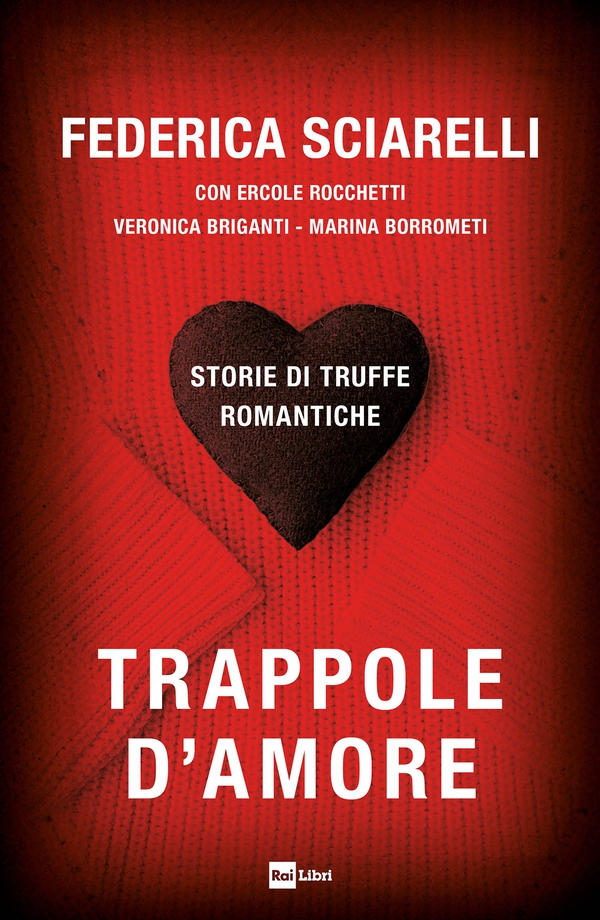 TRAPPOLE D’AMORE - Librerie.coop TRAPPOLE D’AMORE - Librerie.coop