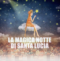 La magica notte di Santa Lucia - Librerie.coop