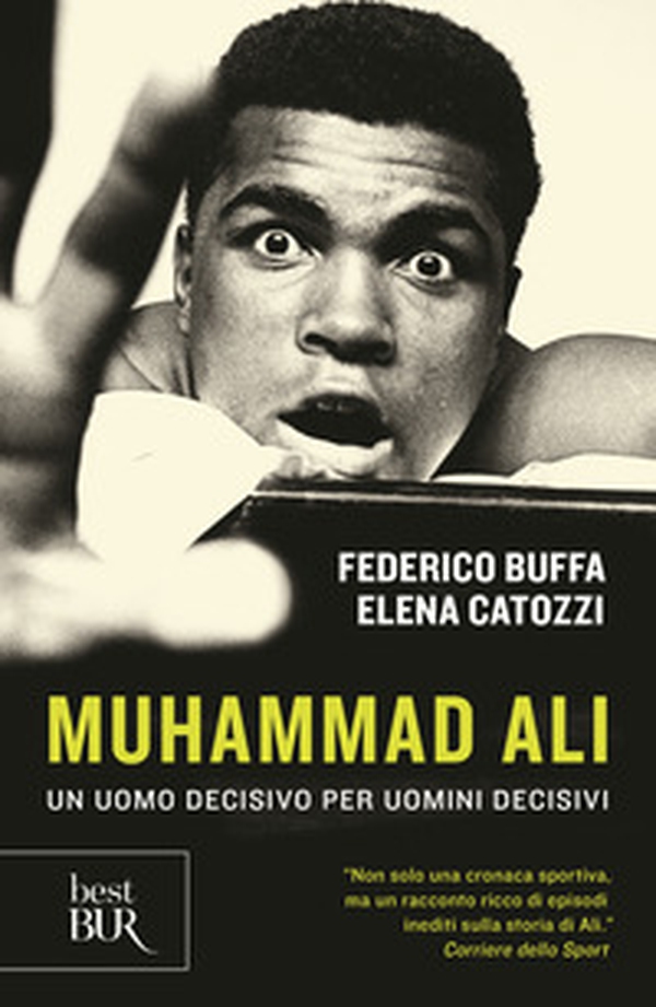 Muhammad Ali. Un uomo decisivo per uomini decisivi - Librerie.coop Muhammad Ali. Un uomo decisivo per uomini decisivi - Librerie.coop