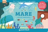 Mare. Piccoli esploratori - Librerie.coop