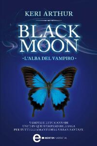 Black Moon. L'alba del vampiro - Librerie.coop
