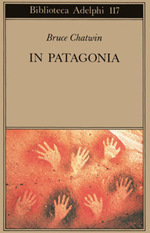 In Patagonia - Librerie.coop In Patagonia - Librerie.coop