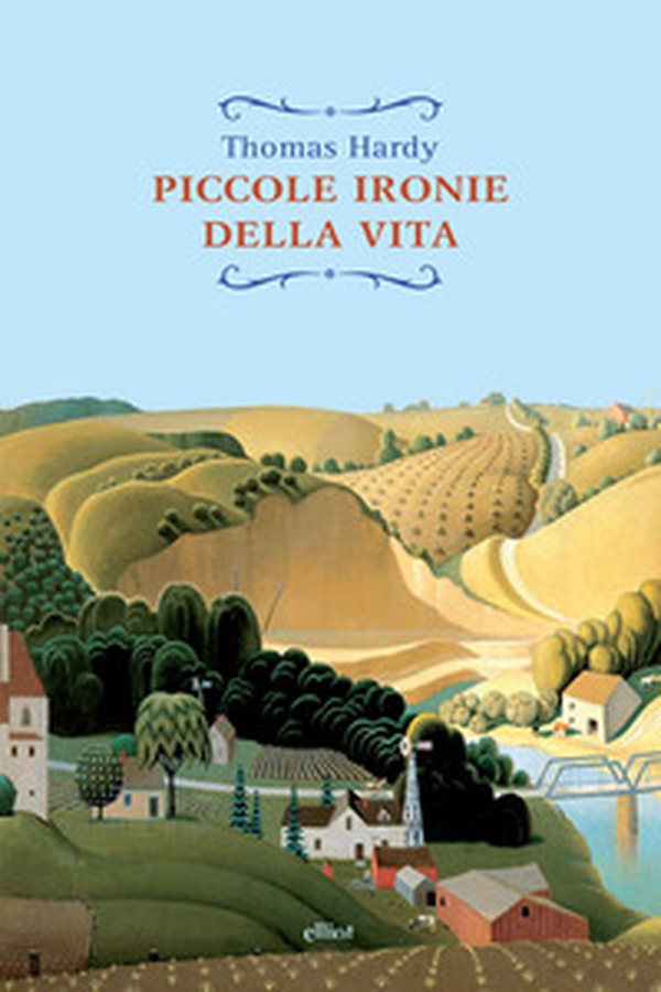 Piccole ironie della vita - Librerie.coop Piccole ironie della vita - Librerie.coop