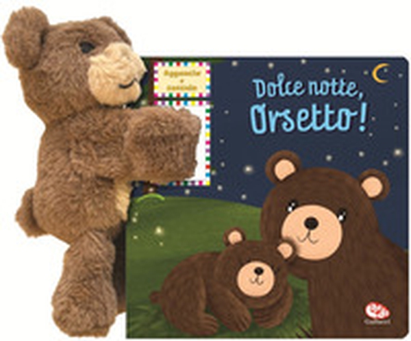 Dolce notte, orsetto! Aggancia e coccola - Librerie.coop Dolce notte, orsetto! Aggancia e coccola - Librerie.coop