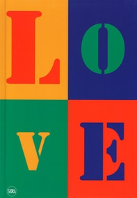 Love. L'arte contemporanea incontra l'amore - Librerie.coop