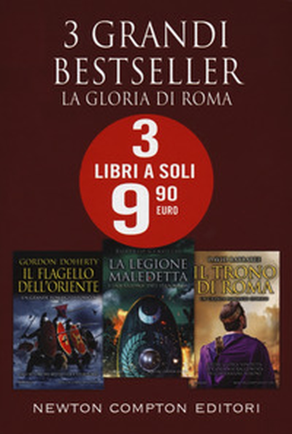 La gloria di Roma: Il flagello dell'Oriente-L' invasione dei dannati. La legione maledetta-Il trono di Roma - Librerie.coop La gloria di Roma: Il flagello dell'Oriente-L' invasione dei dannati. La legione maledetta-Il trono di Roma - Librerie.coop