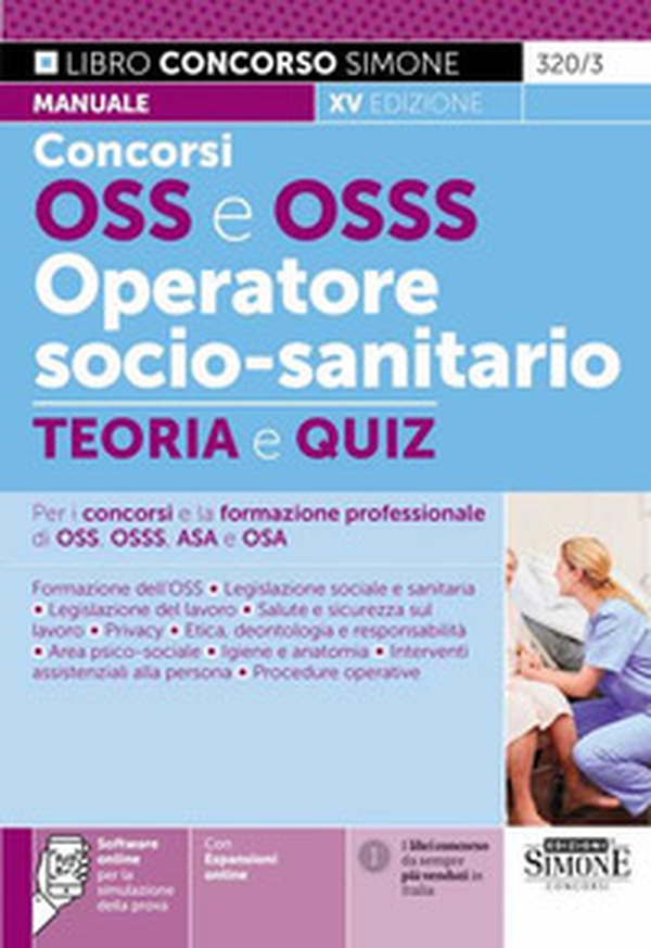Concorso OSS e OSSS operatore socio-sanitario. Manuale e quiz per i concorsi e la formazione professionale di OSS, OSSS, ASA e OSA - Librerie.coop Concorso OSS e OSSS operatore socio-sanitario. Manuale e quiz per i concorsi e la formazione professionale di OSS, OSSS, ASA e OSA - Librerie.coop