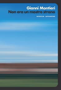 Non era un mostro strano - Librerie.coop