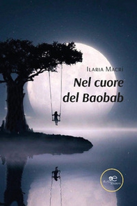 Nel cuore del baobab - Librerie.coop
