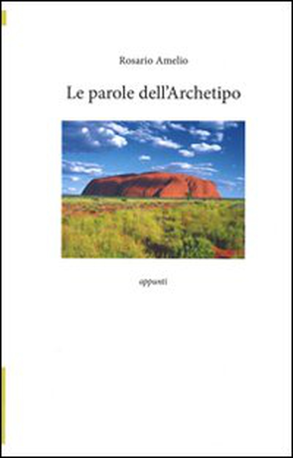 Le parole dell'archetipo - Librerie.coop Le parole dell'archetipo - Librerie.coop