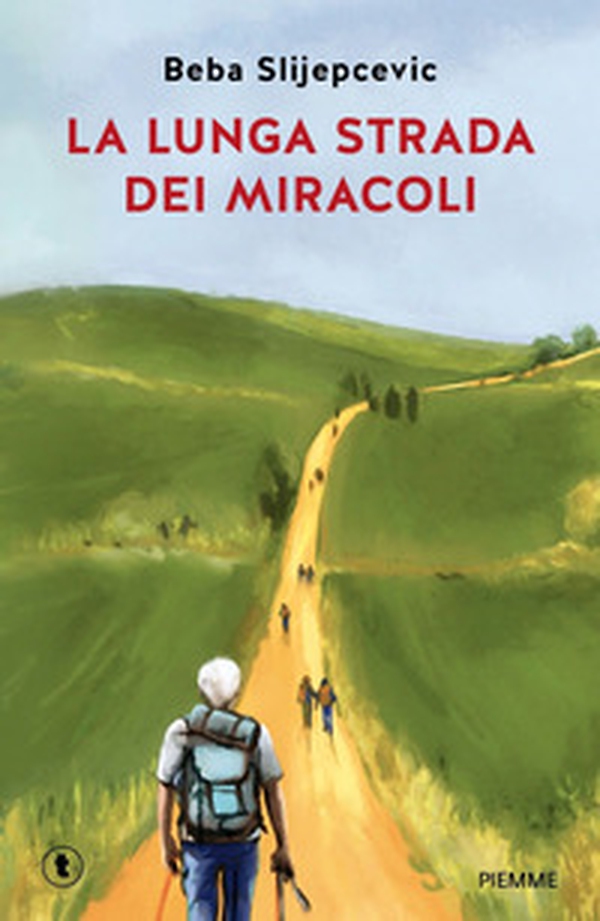 La lunga strada dei miracoli - Librerie.coop La lunga strada dei miracoli - Librerie.coop