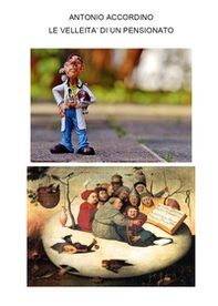 Le velleità di un pensionato - Librerie.coop