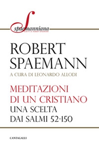 Meditazioni di un cristiano. Una scelta dai salmi 52-150 - Librerie.coop