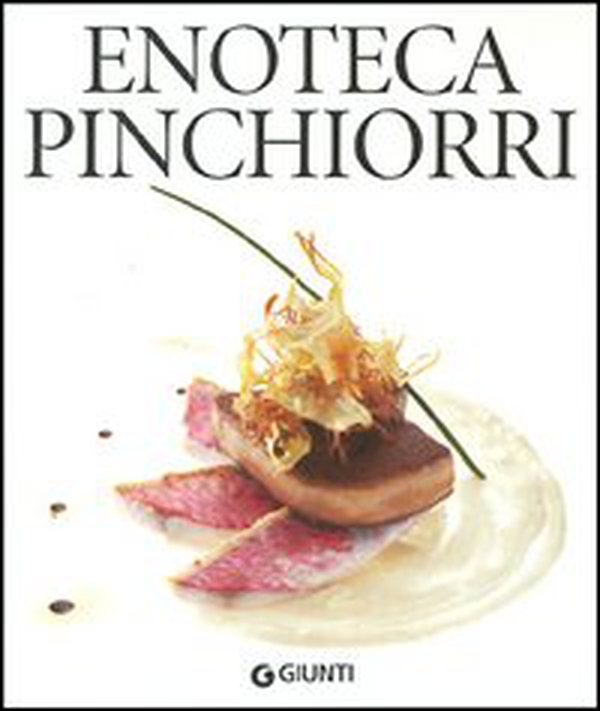 Enoteca Pinchiorri - Librerie.coop Enoteca Pinchiorri - Librerie.coop