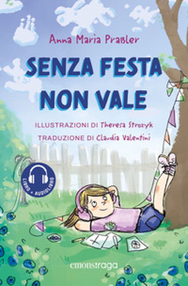 Senza festa non vale. Libro + audiolibro - Librerie.coop