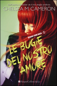 Le bugie del nostro amore. Behind your back - Librerie.coop