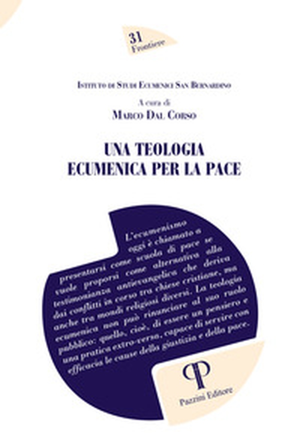 Una teologia ecumenica per la pace - Librerie.coop Una teologia ecumenica per la pace - Librerie.coop