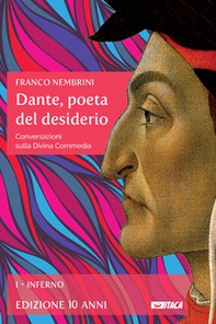 Dante, poeta del desiderio. Conversazioni sulla Divina Commedia - Librerie.coop