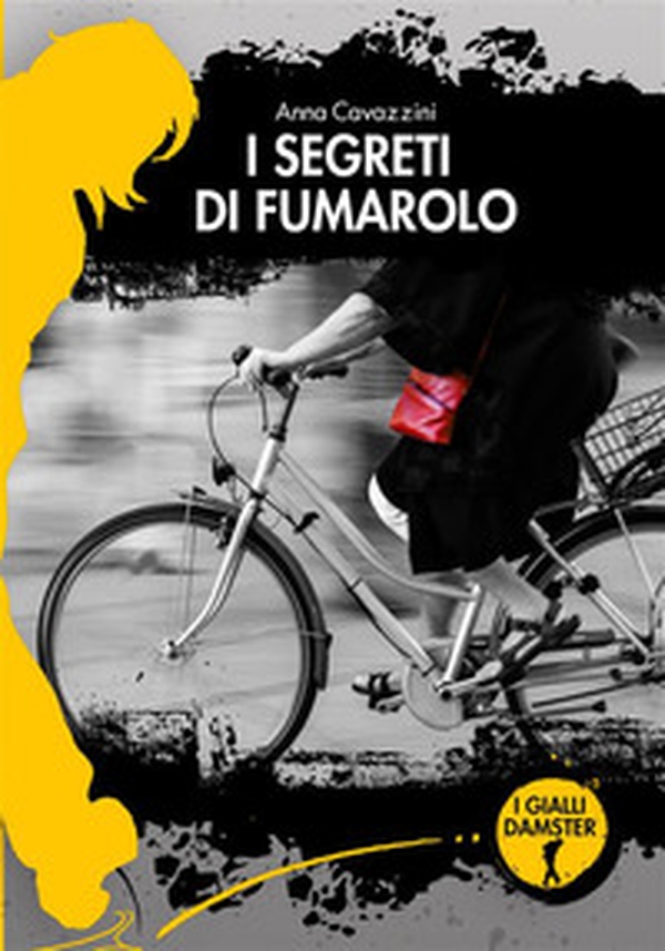 I segreti di Fumarolo - Librerie.coop I segreti di Fumarolo - Librerie.coop