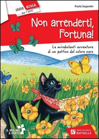 Non arrenderti, fortuna! - Librerie.coop