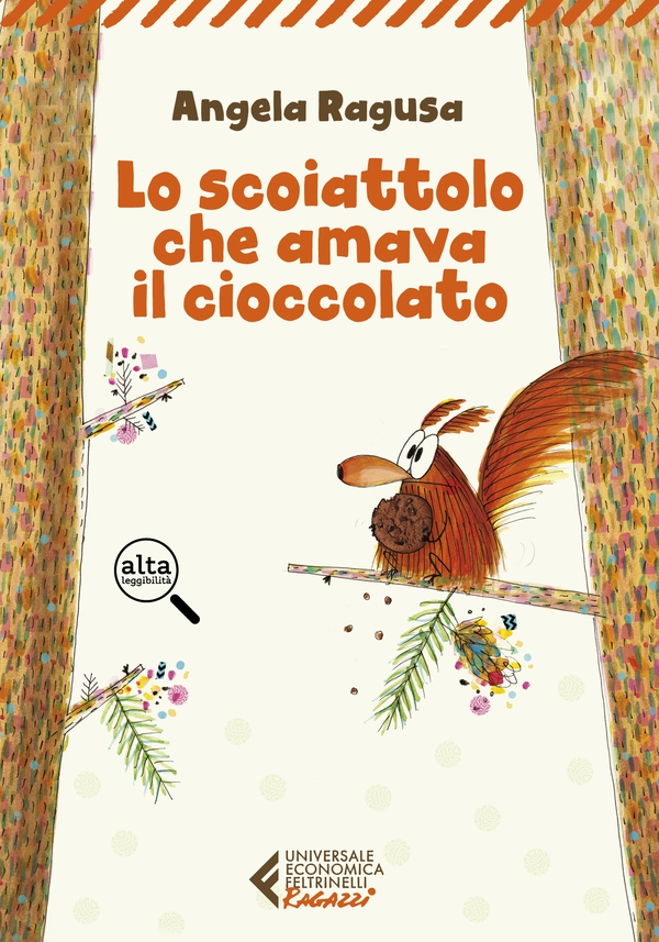 Lo scoiattolo che amava il cioccolato - Librerie.coop Lo scoiattolo che amava il cioccolato - Librerie.coop